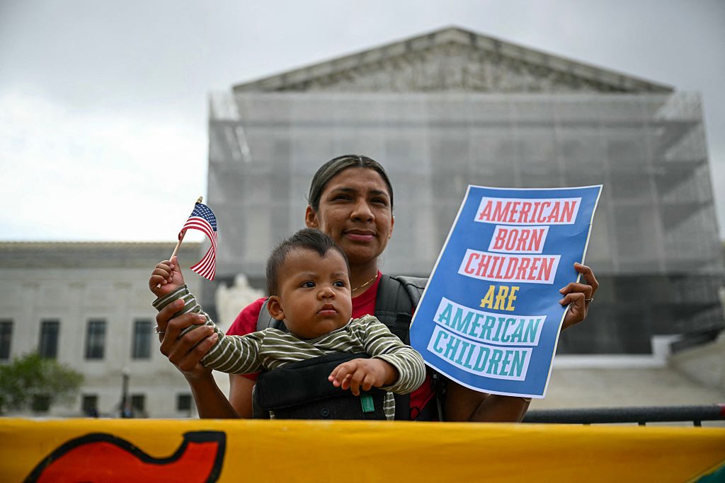 Activists outside the Supreme Court protest against Trump's move to limit birthright citizenship. Credit: Getty